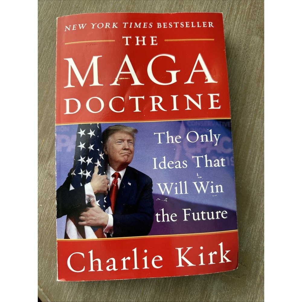 MAGA Doctrine :‎ The Only Ideas That Will Win the Future by Charlie Kirk...